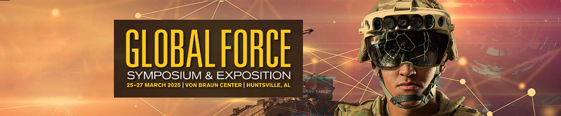 Global Force Symposium & Exhibition 26-28 March 2025